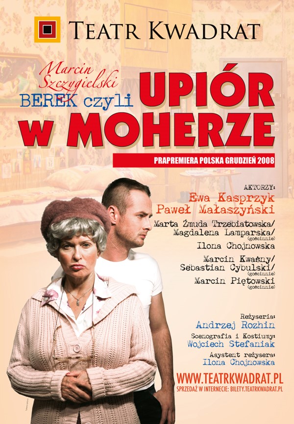 Berek Czyli Upior W Moherze Teatr Kwadrat